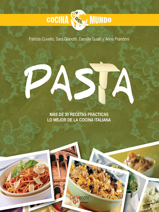 Title details for Pasta--Cocina del mundo by Patrizia Cuvello - Available